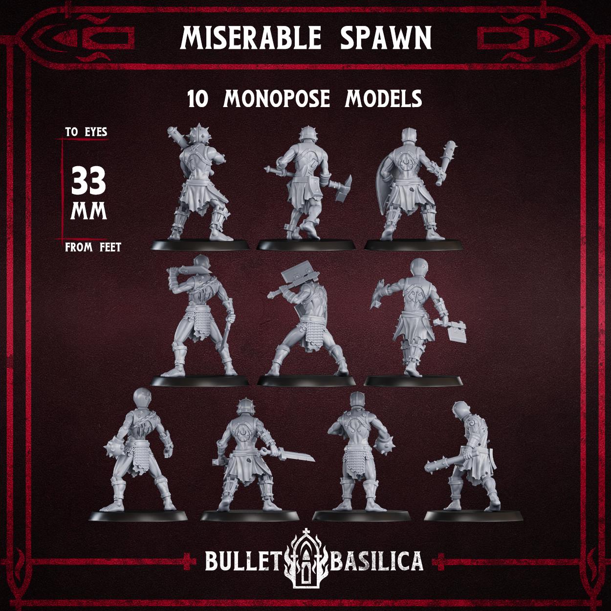 Miserable Spawn